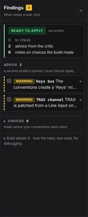 The Findings panel on a built show: the verdict and its counts, the critic’s two advice rows, then Choices and Build details folded